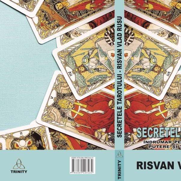 Secretele Tarotului: ÎNDRUMAR PENTRU CLARITATE, PUTERE ŞI TRANSFORMARE - Risvan Vlad Rusu ( interior full color )